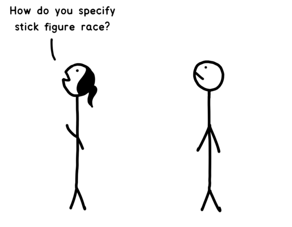 Girl stick figure: How do you specify stick figure race?